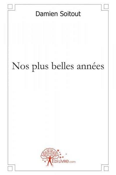 Nos plus belles années
